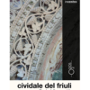 Cividale una guida